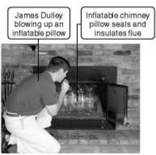 Jim Dulley comments on the Chimney Pillow in his home energy saving suggestions.
